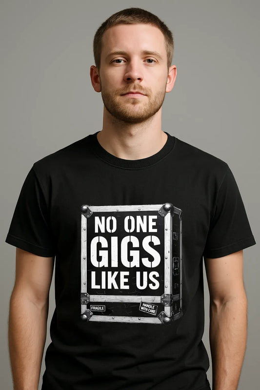 No One Gigs Like Us Band T-shirt