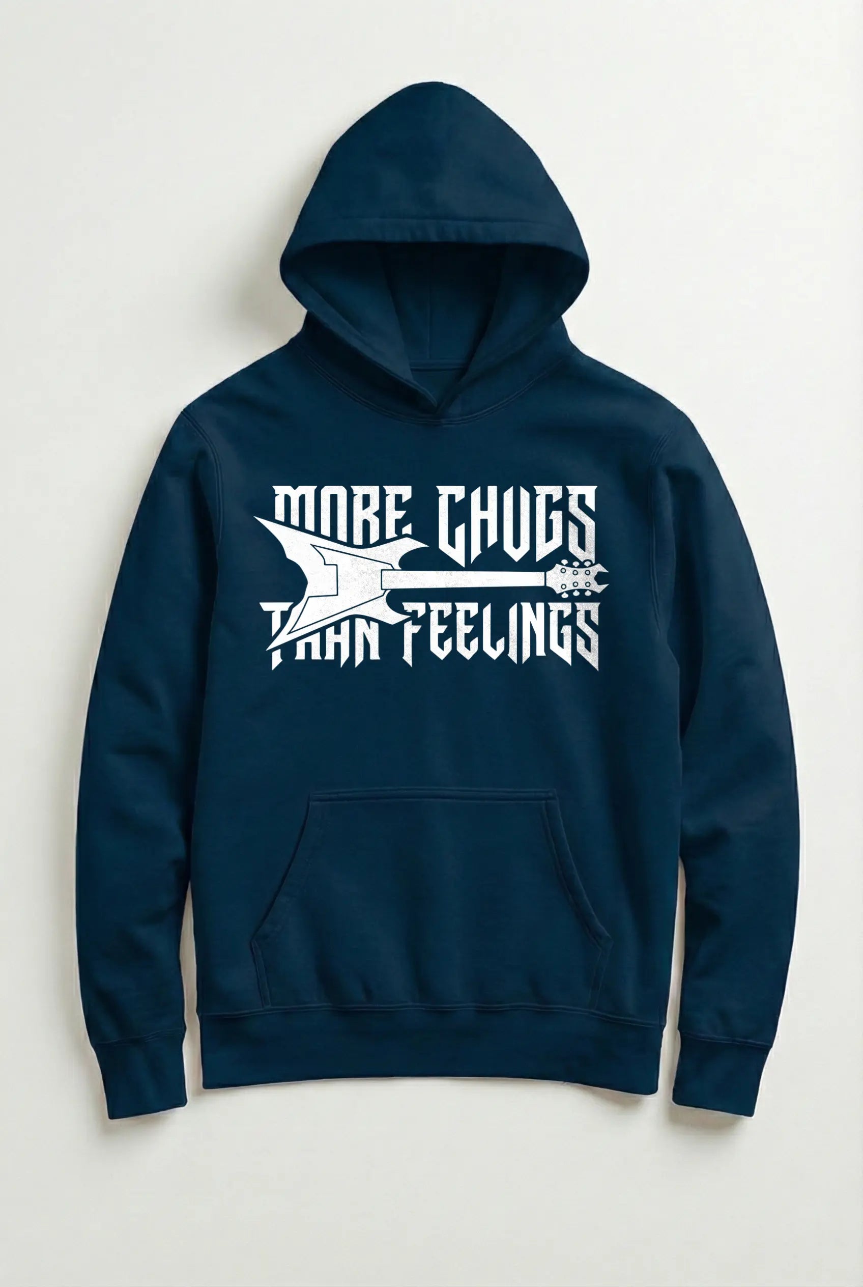 More Chugs Than Feelings Hoodie - For Metal Guitarists