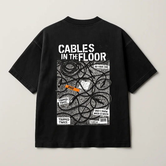 Cables in the Floor – Premium Oversized Tee (250 GSM)