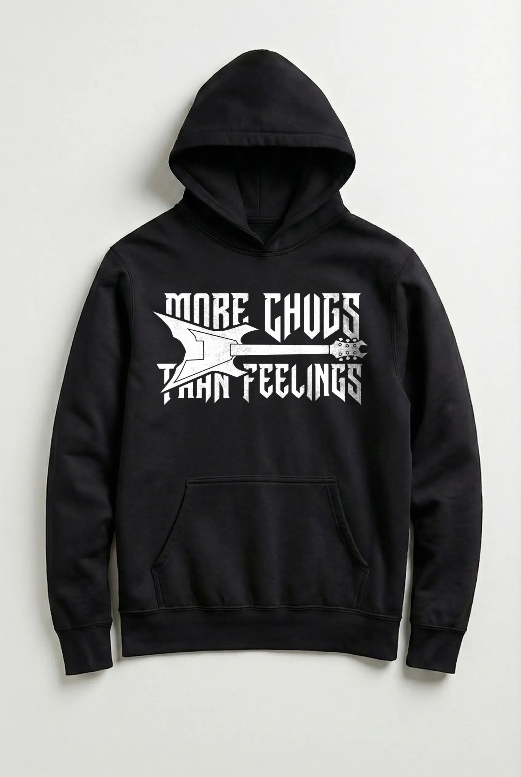 More Chugs Than Feelings Hoodie - For Metal Guitarists