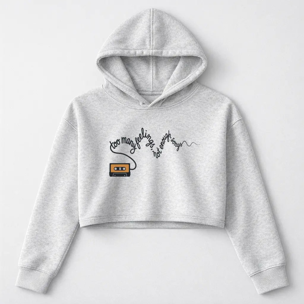 Too Many Feelings – Mixtape Crop Top Hoodie