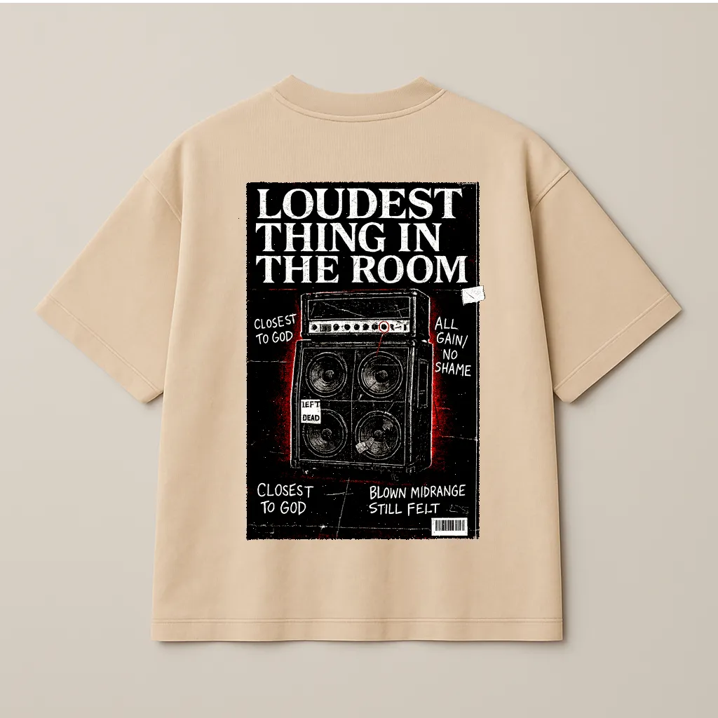 Loudest Thing in the Room – Premium Oversized Tee (250 GSM)